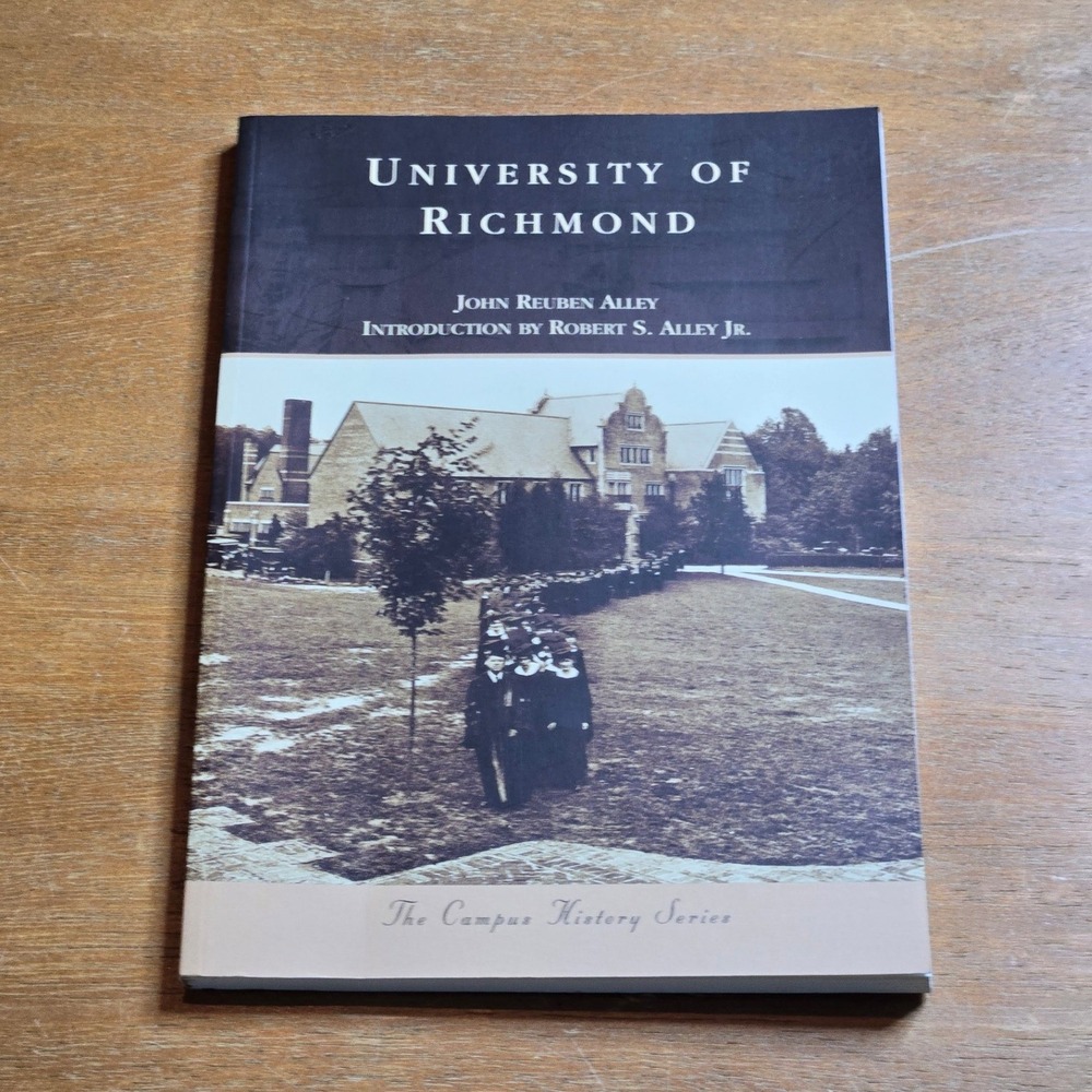 Arcadia Publishing University of Richmond Book Campus History 2010 PB Book